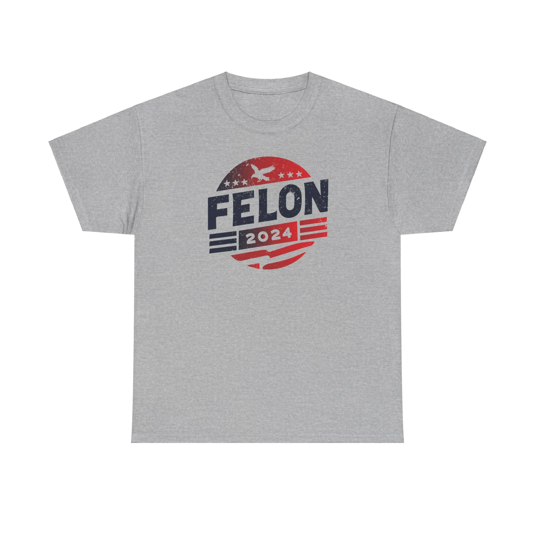 Felon 2024 T-Shirt