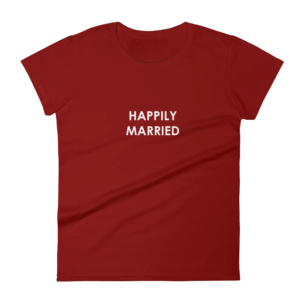 Happily Married Women's Tee