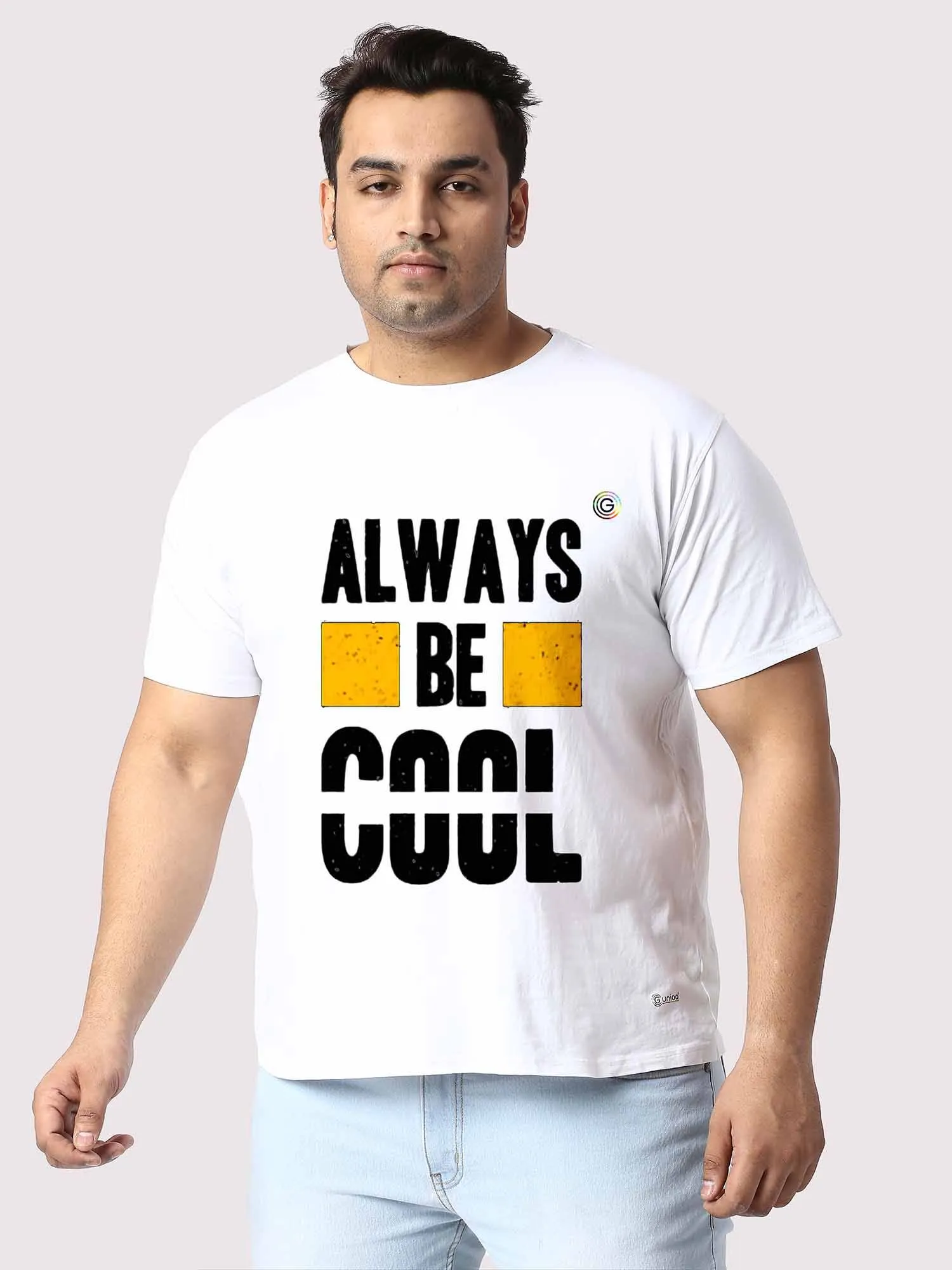 Men Plus Size White Always Be Cool Printed Round Neck T-Shirt