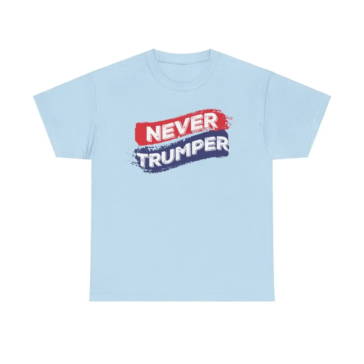 Never Trumper - Shirt