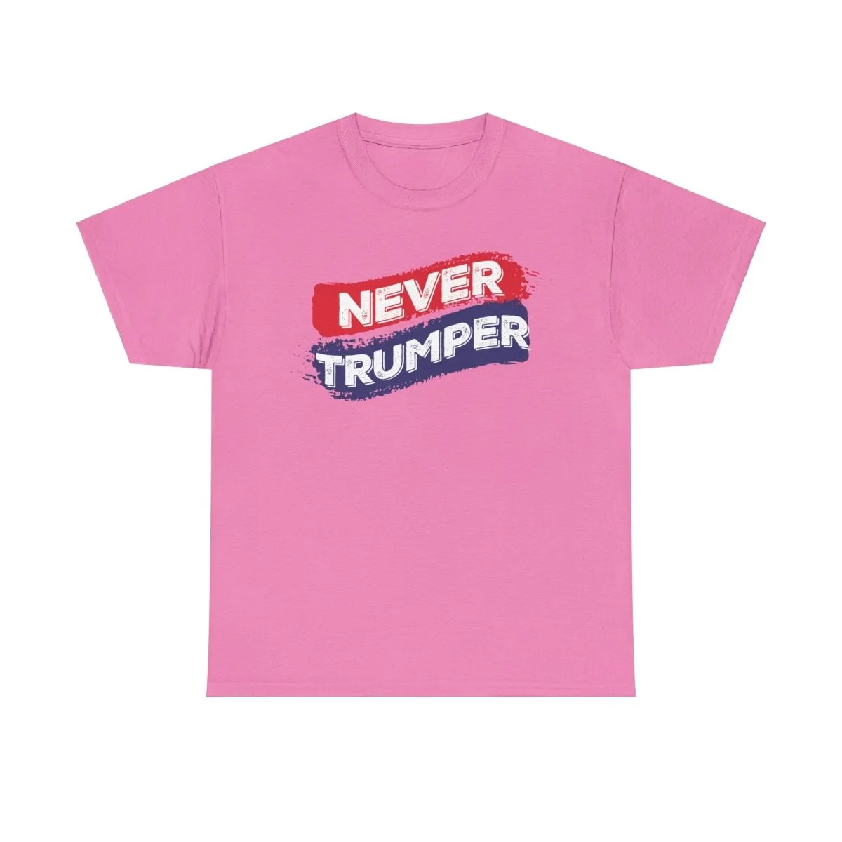 Never Trumper - Shirt