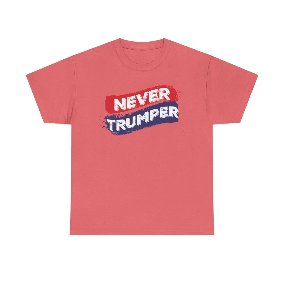 Never Trumper - Shirt