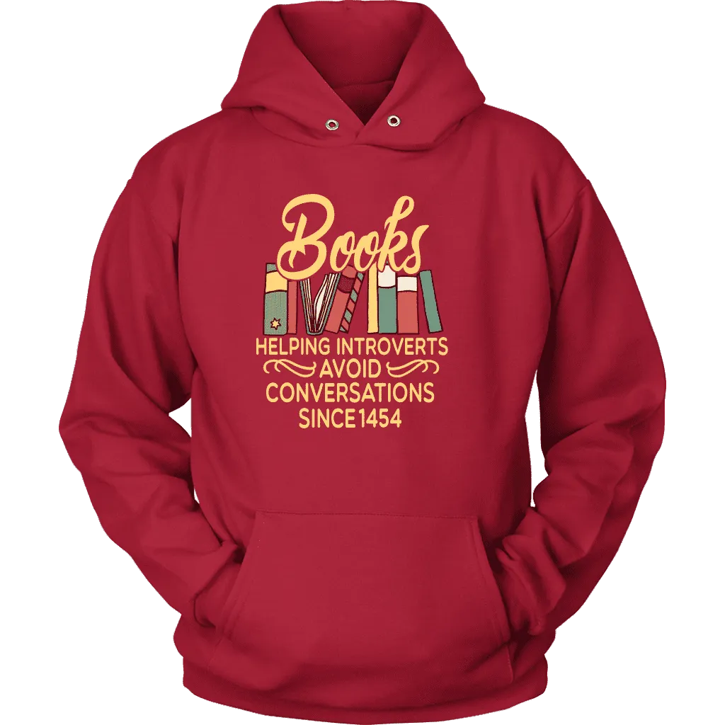 "Avoid Conversations since 1454" Hoodie