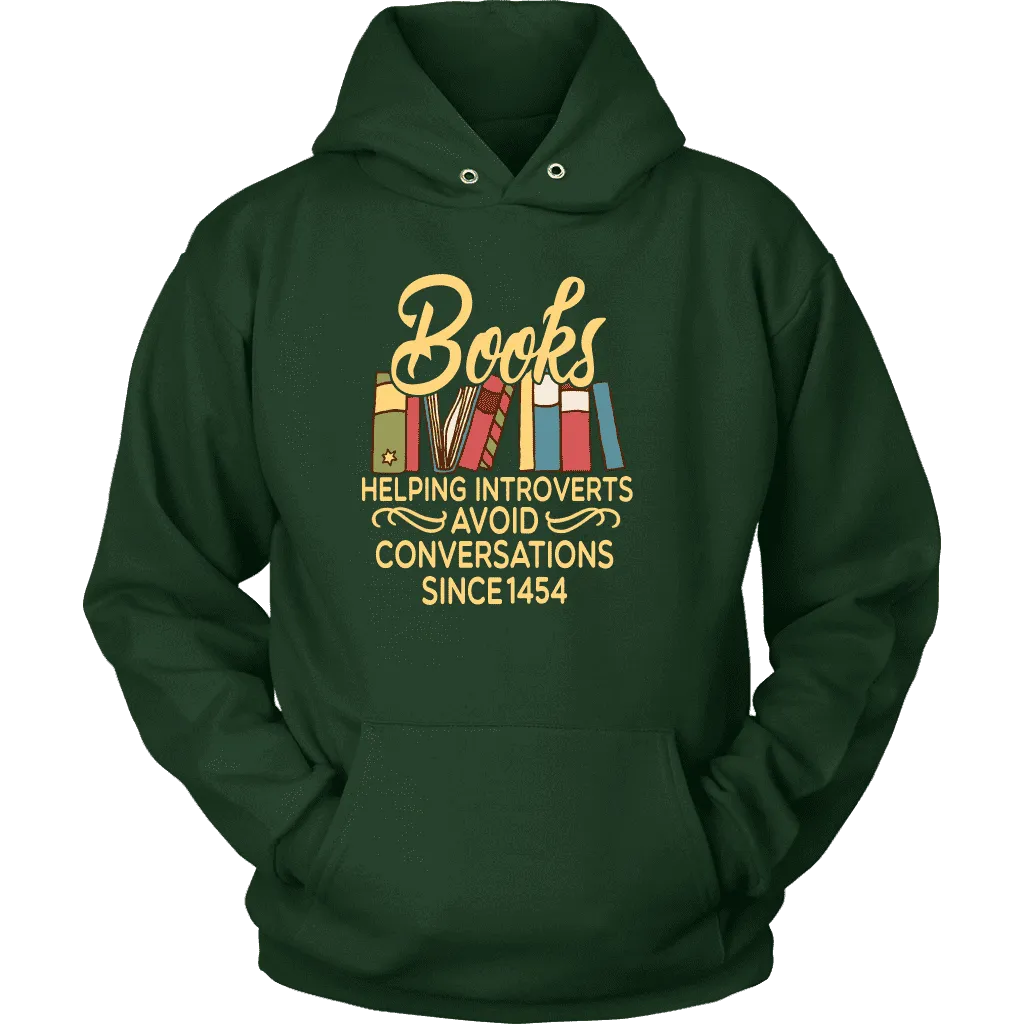 "Avoid Conversations since 1454" Hoodie