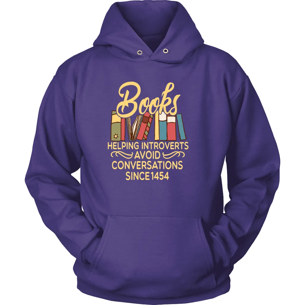 "Avoid Conversations since 1454" Hoodie