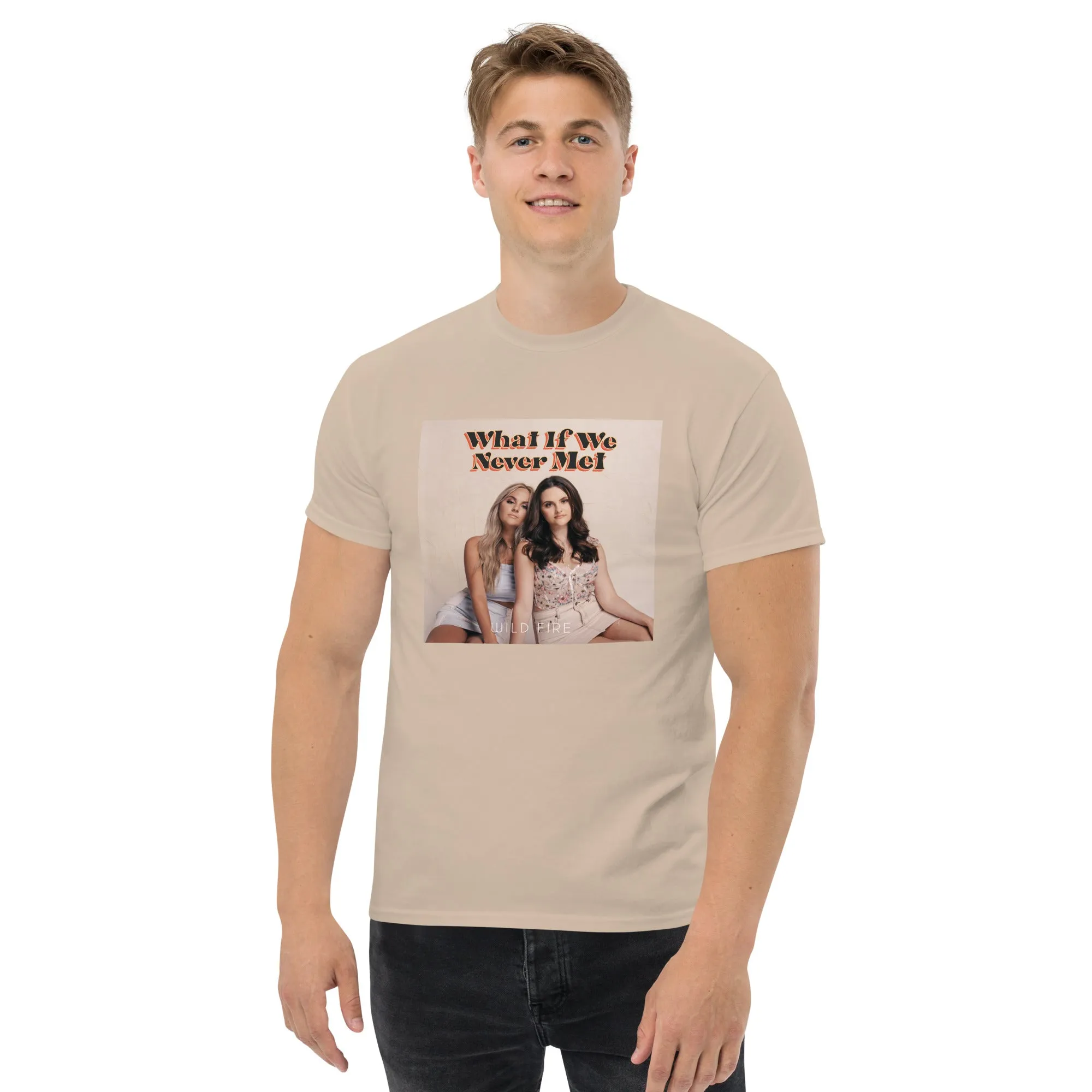 What If We Never Met T-Shirt